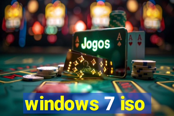 windows 7 iso